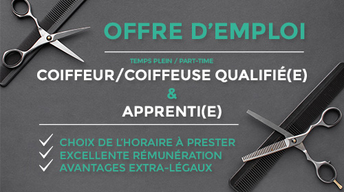 Offre d'emploi : Coiffeur/coiffeuse qualifié(e) & Apprenti(e)